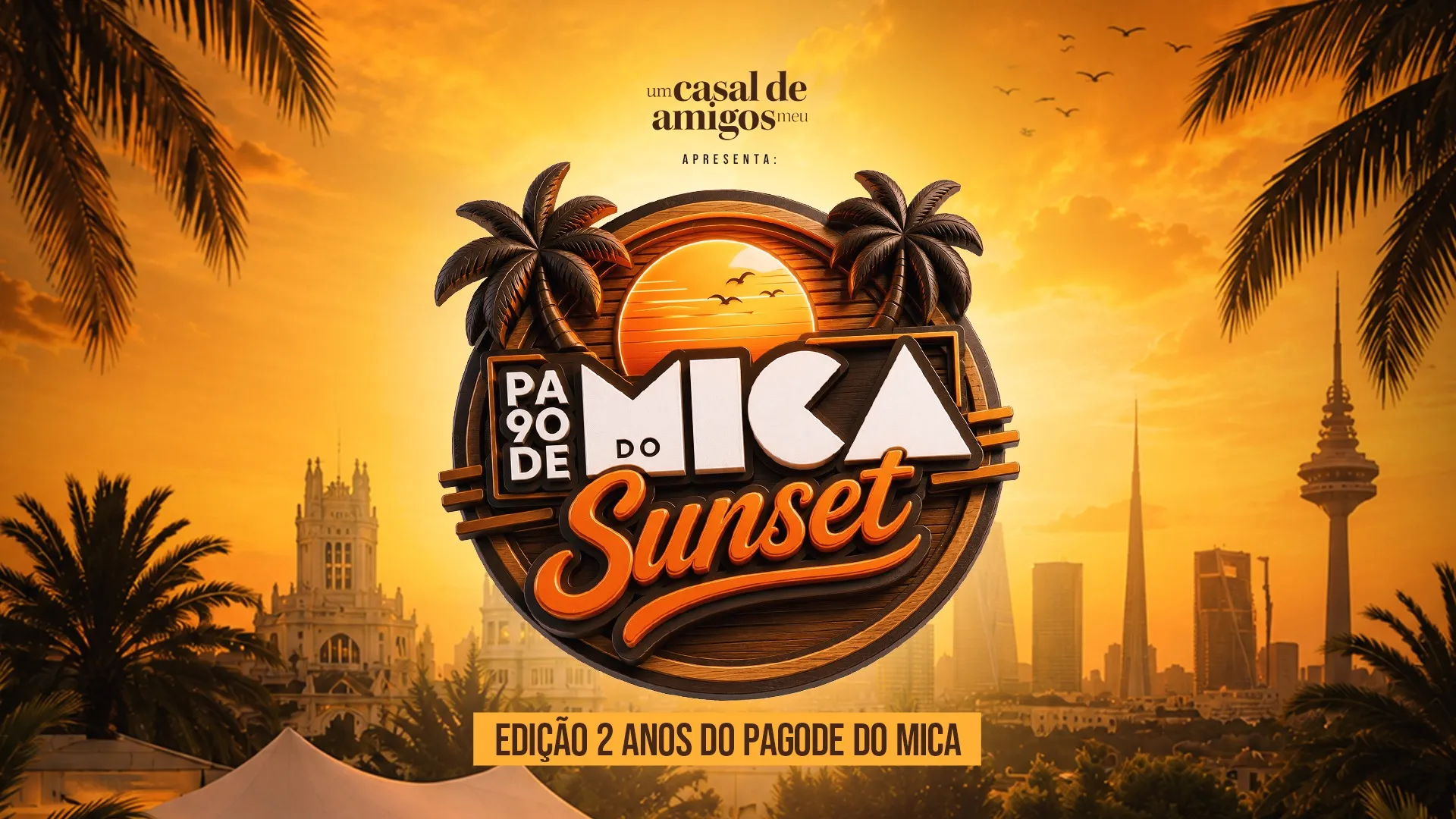 Pagode do Mica Sunset | 2 anos